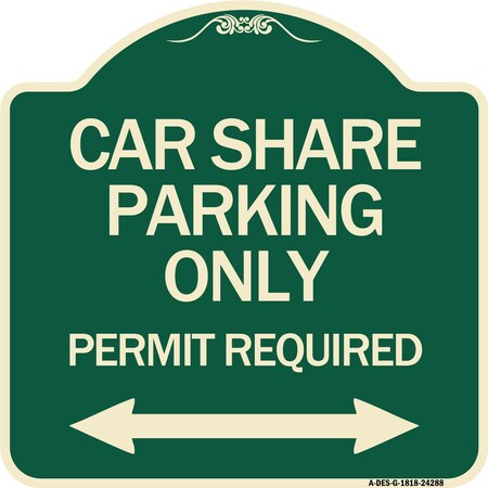 Signmission Car Share Parking Permit Required with Bidirectional Arrow Aluminum Sign, 18" x 18", G-1818-24288 A-DES-G-1818-24288